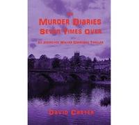 The Murder Diaries - Seven Times Over - [Livre en VO] David Carter (Auteur)