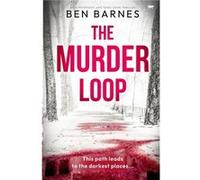 The Murder Loop by Ben Barnes Ben Barnes (Auteur)