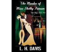 The Murder of Miss Shelby Putnam: That Boyce Girl, 1940