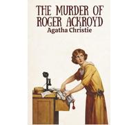 The Murder of Roger Ackroyd (Skylark Classics)