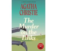 The Murder on the Links: A Hercule Poirot Mystery (Warbler Classics)