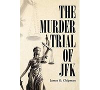The Murder Trial Of Jfk