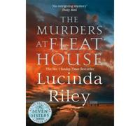 The Murders at Fleat House: A compelling mystery from the author of the million-copy bestselling The Seven Sisters series