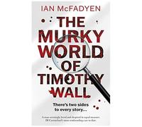The Murky World Of Timothy Wall