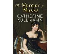 The Murmur Of Masks