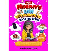 The Murphy law life principle book for Teens: 70+ Funny and Relatable Teen-Friendly Lessons and Real-Life Moments to Help Teens Bounce Back from ... and Turn Everyday Challenges into Strength