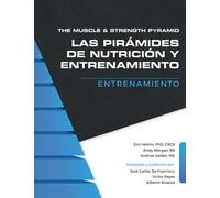 The Muscle and Strength Pyramid: Entrenamiento