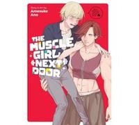 The Muscle Girl Next Door by Amesuke Ano Amesuke Ano (Auteur)
