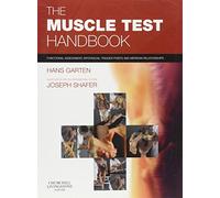 The Muscle Test Handbook: Functional Assessment, Myofascial Trigger Points and Meridian Relationships
