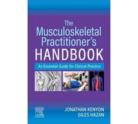 Manuel du praticien musculosquelettique – Guide essentiel pour la pratique clinique
