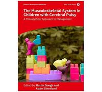 The Musculoskeletal System In Children With Cerebral Palsy