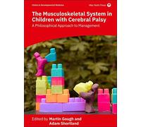 The Musculoskeletal System In Children With Cerebral Palsy