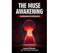 The Muse Awakening: Workbook Intensive