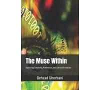The Muse Within: Exploring Creativity, Preference, And Cultural Evolution
