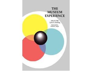 [(The Museum Experience)] [Author: John H. Falk] published on (April, 2011)