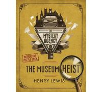 The Museum Heist: A Mystery Agency Puzzle Book – Sphère