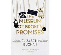 The Museum of Broken Promises