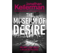 Jonathan Kellerman – The Museum of Desire