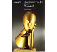 The Museum of Fine Arts, Houston: Visitor Guide