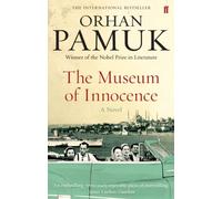 The Museum of Innocence: Winner of the Nobel Prize in Literature