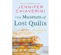 The Museum Of Lost Quilts