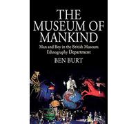 The Museum Of Mankind