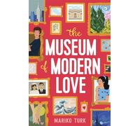 The Museum of Modern Love: Locked in the Met. One night, two boys and a love story that refuses to follow the plan . . .