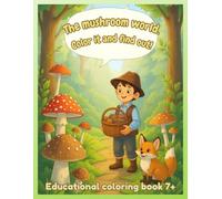 The mushroom world: Color it and find out!