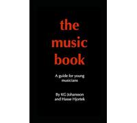 The Music Book: A guide for young musicians