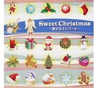 The Music Box - Sweet Christmas-Seinaru Orgel [Import]