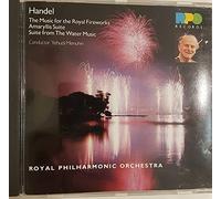 The Music for the Royal Fireworks / Amaryllis Suite / Suite from the Water Music