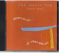 the music lab - Desert music...of urban species