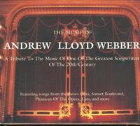 The Music of Andrew Lloyd Webber: A Tribute to the Music of One of the Greatest Songwriters of the 20th Century [BOX SET] [DIGITAL SOUND]