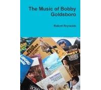 The Music Of Bobby Goldsboro