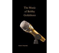 The Music Of Bobby Goldsboro