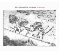 The Music of Eric Von Essen, Vol. 3 by Various Artists [CD] NEUF
