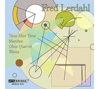 Columbia Sinfonietta - The Music of Fred Lerdahl. Orpheus Chamber Orchestra