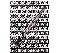 The Music Of George Gershwin For Clarinet