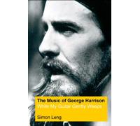 The Music of George Harrison: While My Guitar Gently Weeps