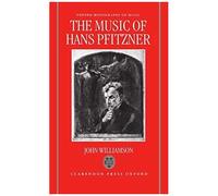 The Music Of Hans Pfitzner