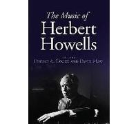 The Music Of Herbert Howells