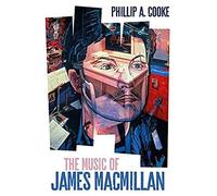 The Music Of James Macmillan