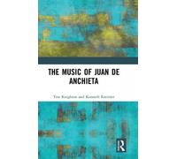 The Music Of Juan De Anchieta