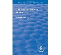 The Music Of Maurice Ohana (Routledge Revivals)