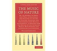 The Music of Nature, Cambridge Library Collection - Music William Gardiner (Auteur)