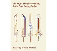 The Music of Nobuo Uematsu in the Final Fantasy Series