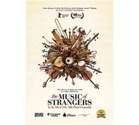The Music of Strangers: Yo-Yo Ma & the Silk Road E