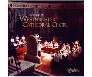 The Music Of Westminter Cathedral Choir Hyperion Sampler