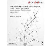 The Music Producers Survival Guide by Brian M. Jackson Inconnu (Auteur)