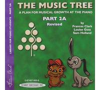 The Music Tree: Accompaniment CD, Part 2A by Frances Clark (2000-05-01)